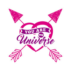you are my universe card with heart and arrows icon over white background. colorful design. vector illustration