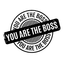 You Are The Boss rubber stamp