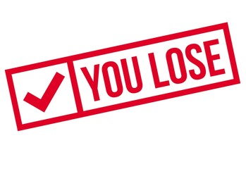 Fototapeta premium You Lose rubber stamp