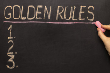 Golden Rules - on the blackboard with chalk