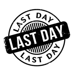Last Day rubber stamp