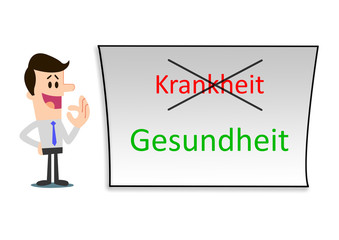 Krankheit - Gesundheit
