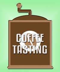 Coffee Tasting Shows Brew Sampling Or Review
