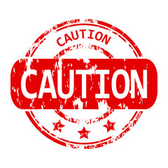 Caution rubber stamp.