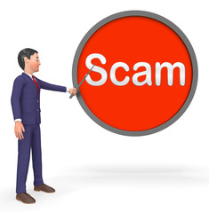 Scam Sign Indicates Hoax Deception 3d Rendering