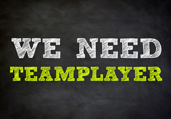 we need teamplayer - chalkboard concept