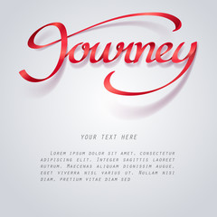 Red ribbon of Journey you calligraphy hand lettering