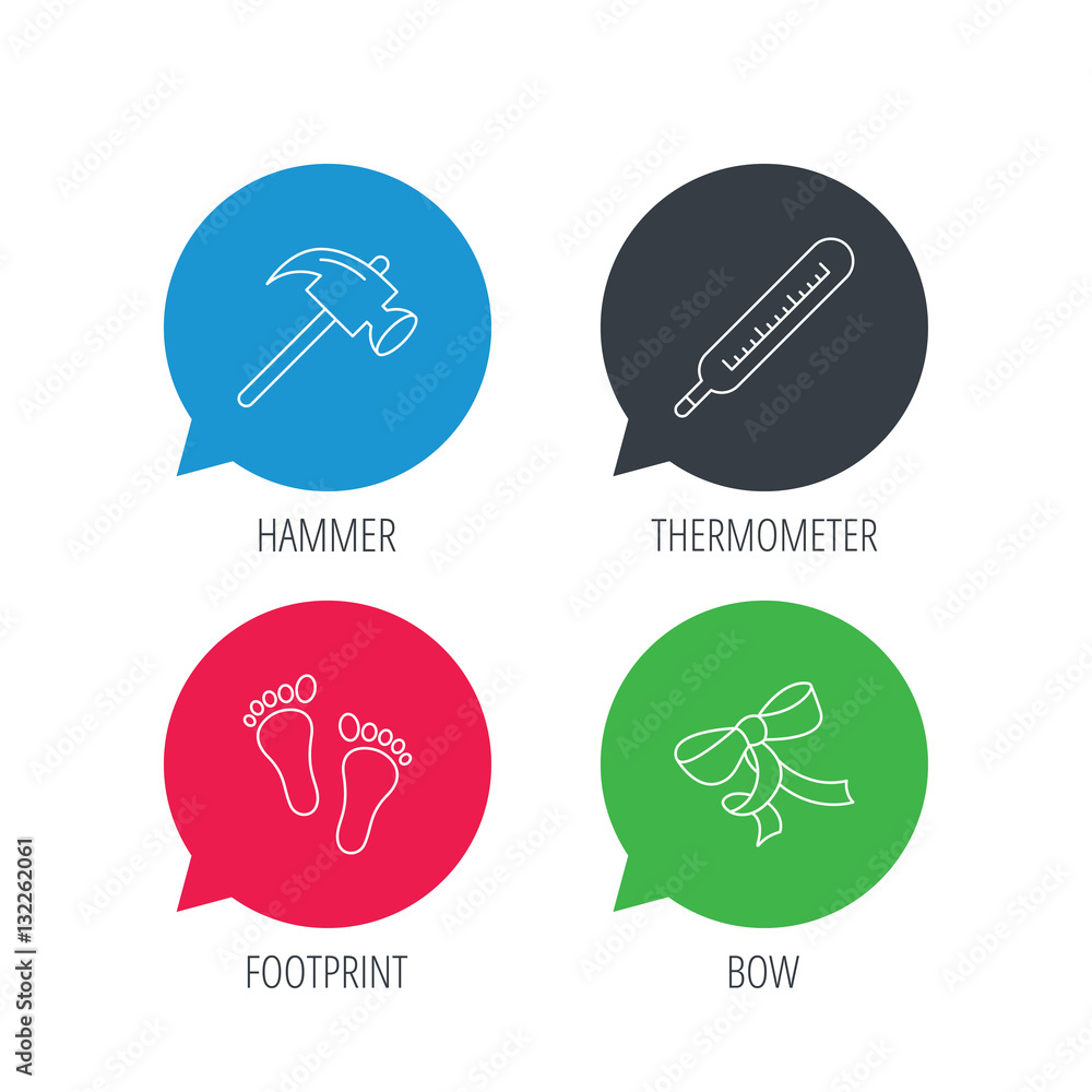 Poster colored speech bubbles. footprint, bow and thermometer icons. hammer linear sign. flat web buttons w