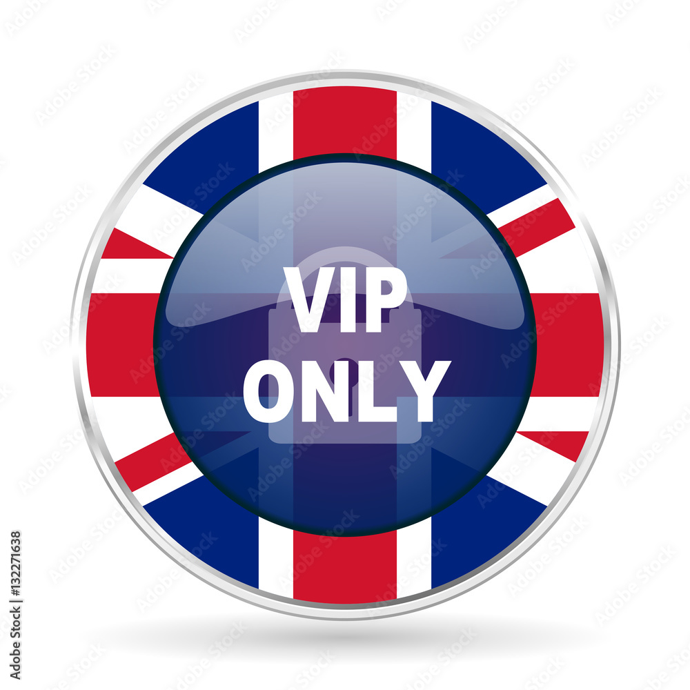 Aufkleber vip only british design icon - round silver metallic border button with great britain flag