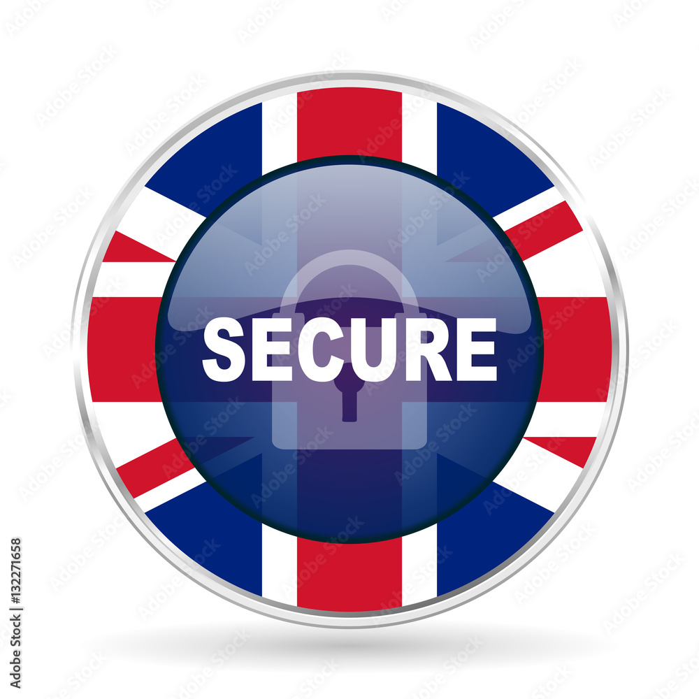 Poster secure british design icon - round silver metallic border button with great britain flag