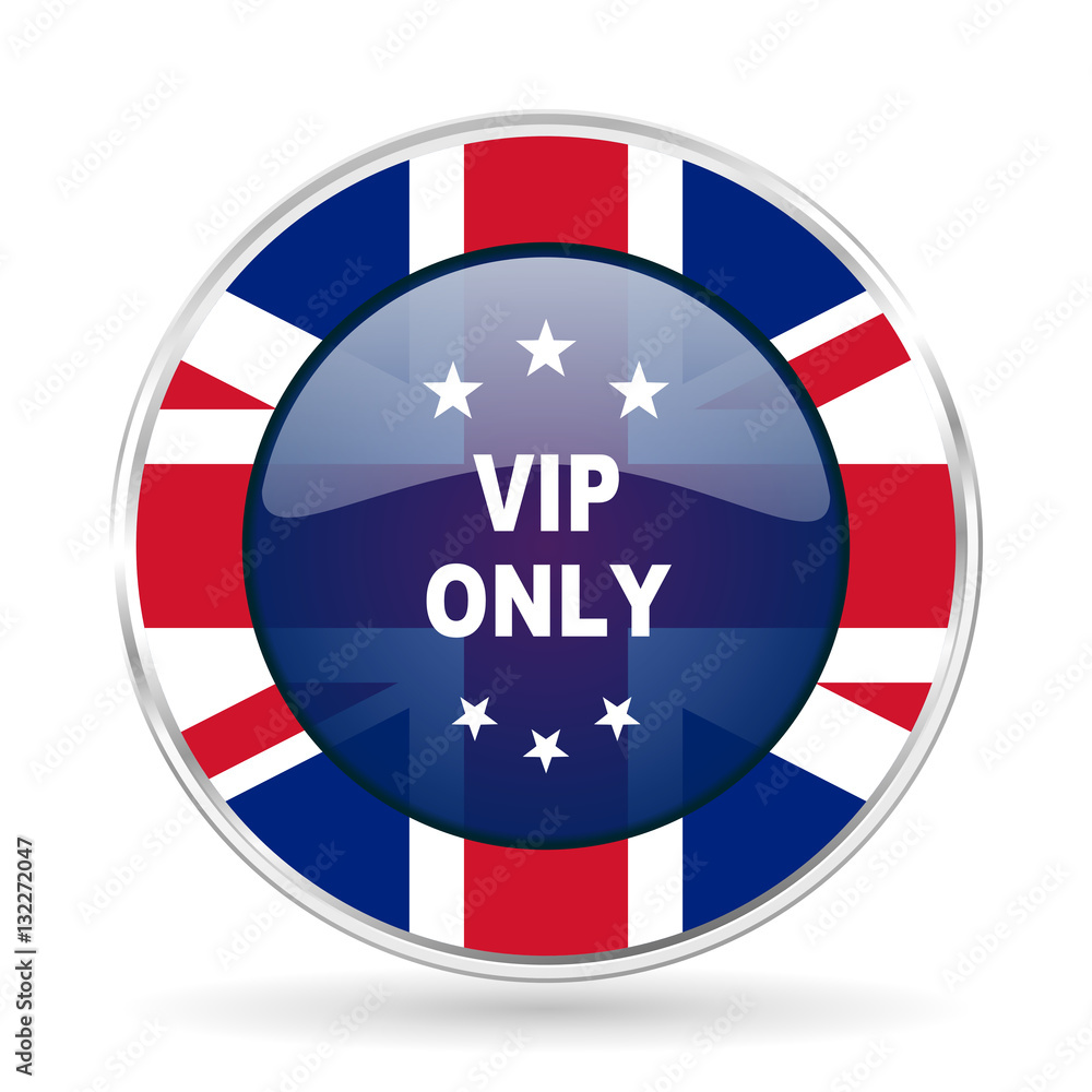 Aufkleber vip only british design icon - round silver metallic border button with great britain flag