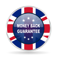 money back guarantee british design icon - round silver metallic border button with Great Britain flag