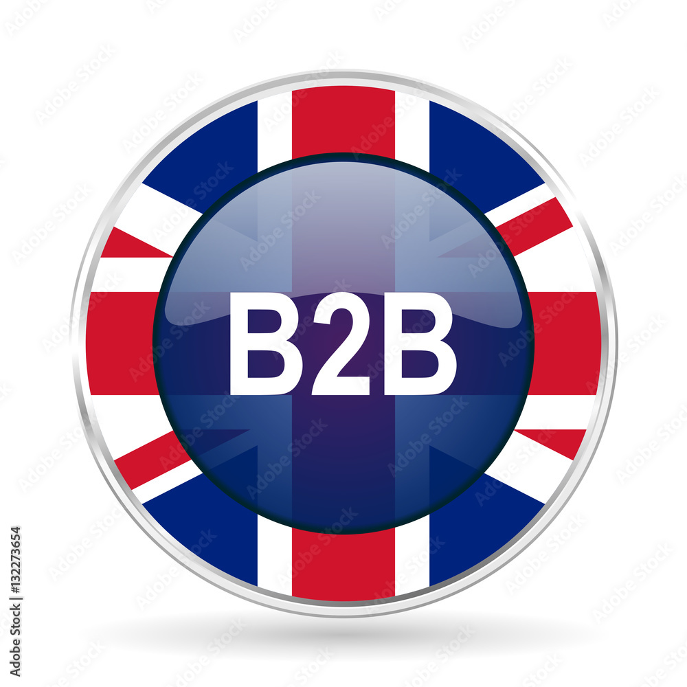 Poster b2b british design icon - round silver metallic border button with great britain flag