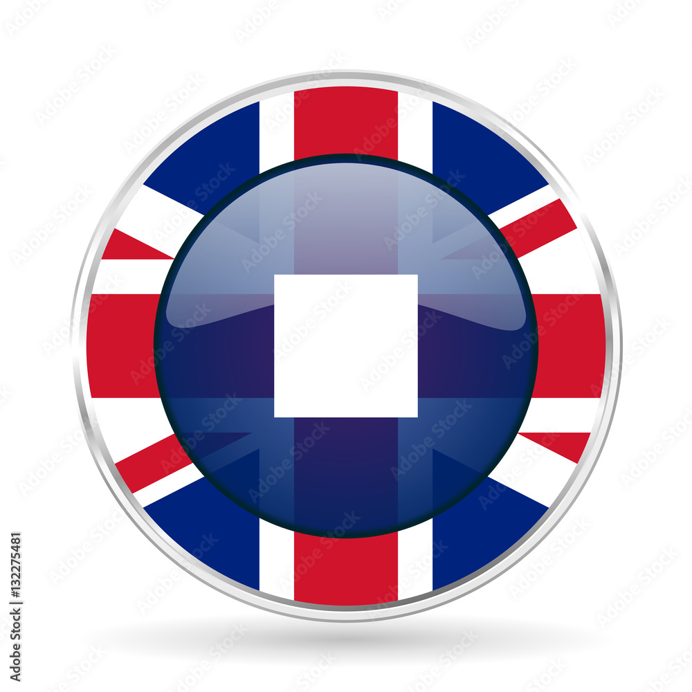 Poster stop british design icon - round silver metallic border button with great britain flag