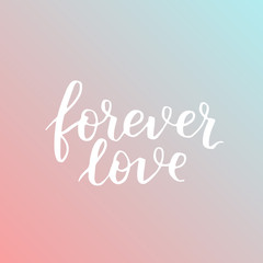 handwritten lettering quote about love to valentines day design or wedding invitation or poster, home decor and other, calligraphy vector illustration. White ink on dreamy gradient background.