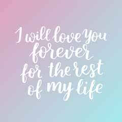 handwritten lettering quote about love to valentines day design or wedding invitation or poster, home decor and other, calligraphy vector illustration. White ink on dreamy gradient background.