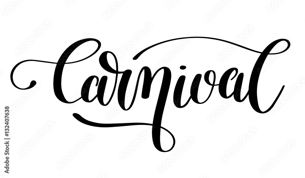 Sticker carnival hand lettering inscription isolated on white background