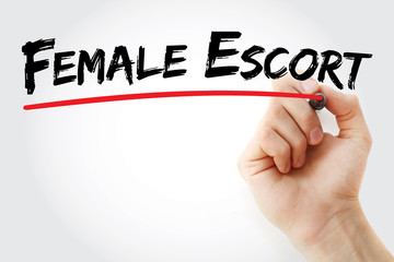 Hand writing Female escort with marker, concept background