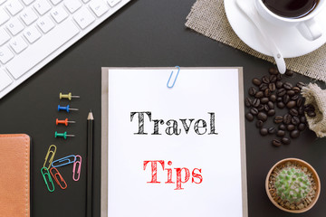 Obraz na płótnie Canvas Text Travel tips on white paper background / business concept