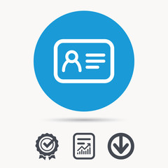 ID card icon. Personal identification document symbol. Achievement check, download and report file signs. Circle button with web icon. Vector