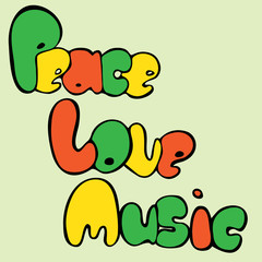 Design of Peace, Love and Music in bubble style in green, yellow and red colors. Vector illustration.