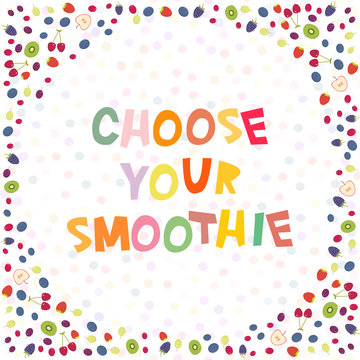 Choose your smoothies. Cherry Strawberry Raspberry Blackberry Blueberry Cranberry Cowberry Grape isolated on white background. Round frame for your text. card design. Vector