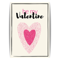 Valentine card with pink glitter heart. Be my Valentine