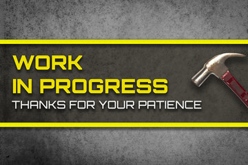Work in progress thanks for your patience internet banner.