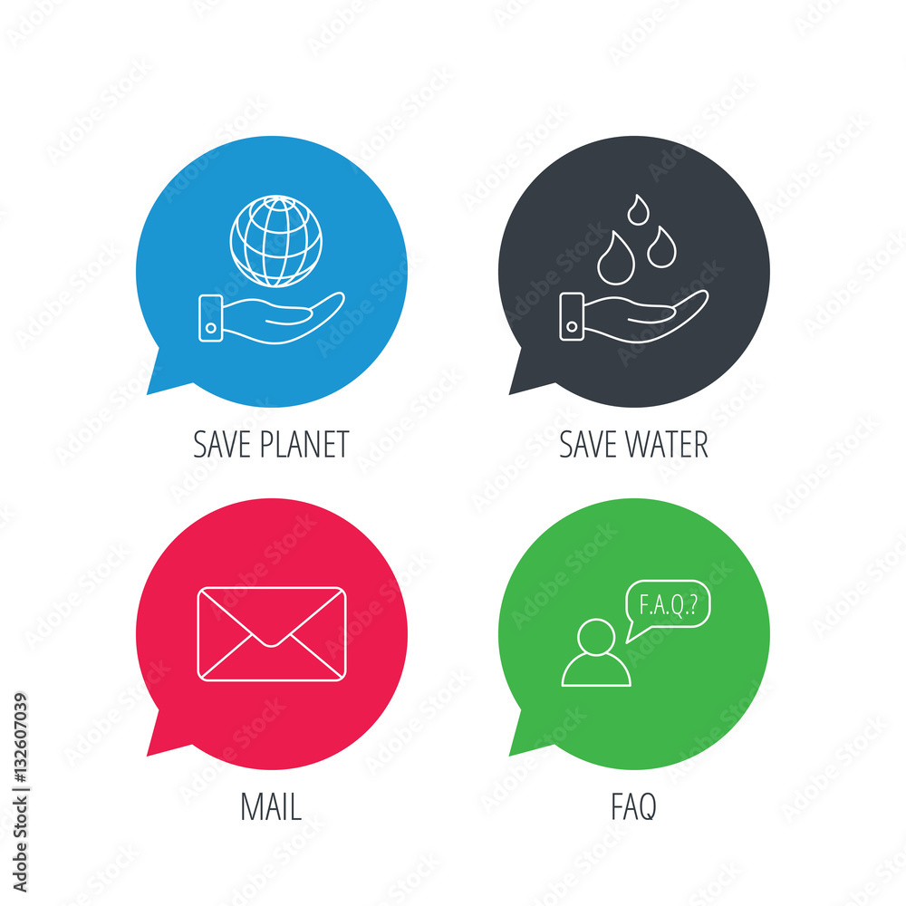 Poster colored speech bubbles. mail, save water and faq speech bubble icons. save planet linear sign. flat 