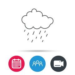 Rain icon. Water drops and cloud sign. Rainy overcast day symbol. Group of people, video cam and calendar icons. Vector