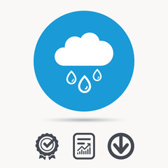 Cloud with rain drops icon. Rainy day symbol. Achievement check, download and report file signs. Circle button with web icon. Vector