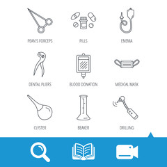Medical mask, blood and dental pliers icons. Pills, drilling tool and clyster linear signs. Enema, lab beaker and forceps flat line icons. Video cam, book and magnifier search icons. Vector