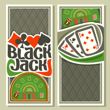 Vector vertical banners of Black Jack for text: combination hand seven 7 of playing cards suits for gambling game on green blackjack table with equipment in casino club, banner black jack tournament.