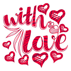Happy valentines day Lettering - with love, design elements for cards.