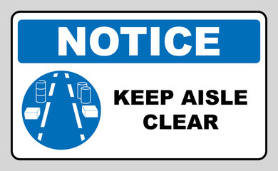 Keep aisles clear.