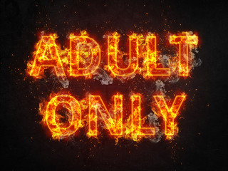 Fiery burning Adult Only sign