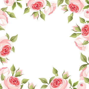 Vector background frame with pink roses and green leaves. 