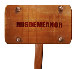 misdemeanor, 3D rendering, text on wooden sign