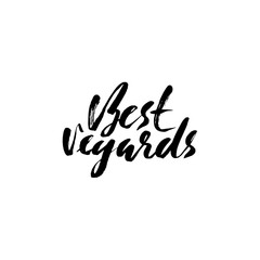 Best Regards hand drawn lettering. Handwritten calligraphy vector illustration