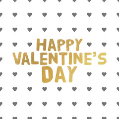 Happy Valentines Day Gold letters. Greating card vector illustration