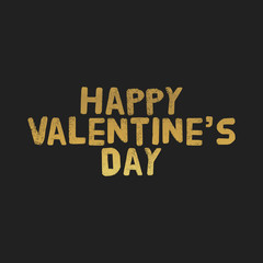 Happy Valentines Day Gold letters. Greating card vector illustration