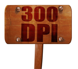 300 dpi, 3D rendering, text on wooden sign