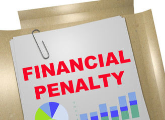 Fototapeta na wymiar Financial Penalty - business concept