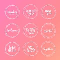 Valentines Day vector wreath set. Romantic floral design for your inspiration. White ink hand drawn lettering about love and motivation on dreamy gradient background.