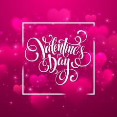 Happy valentines day handwritten text on blurred heart background. Vector illustration