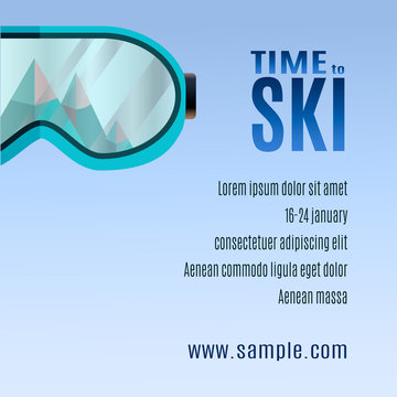 ski goggles with reflection of mountains. Flat design modern vector illustration. Ski Party Poster Template with Mount and sunglass. Time to ski.