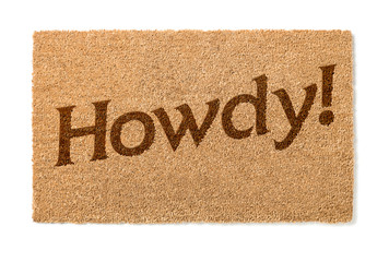 Howdy Welcome Mat Isolated On A White Background.