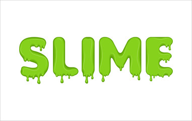 Vector word made of flowing liquid green slime. Letters with blots, splashes and smudges. Glossy typeface. Drops slime isolated on white background.