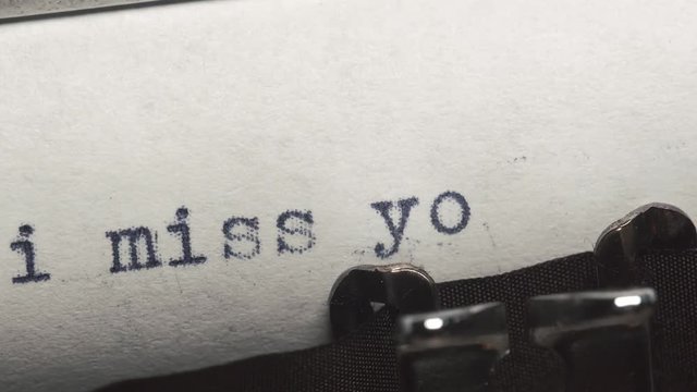 I MISS YOU - Typed on an old vintage typewriter