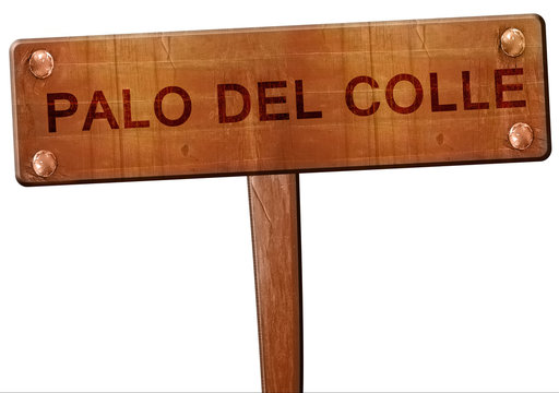 Palo del colle road sign, 3D rendering